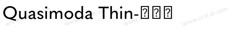 Quasimoda Thin字体转换